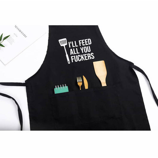 Apron "I’LL FEED YOU F*ERS"